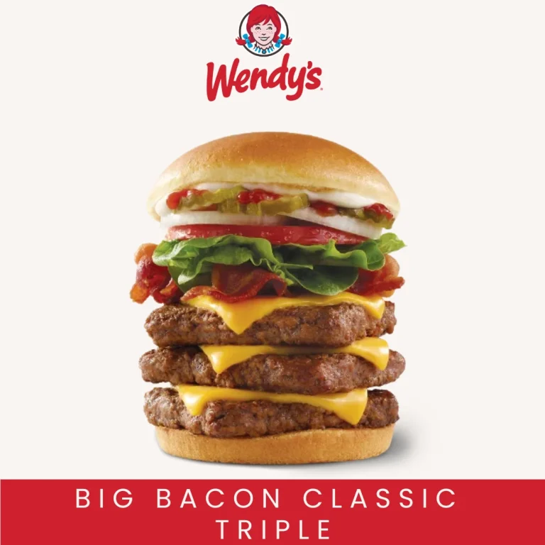 Wendy's Big Bacon Classic Triple Price, Calories, Nutritional Value, Ingredients and Allergens